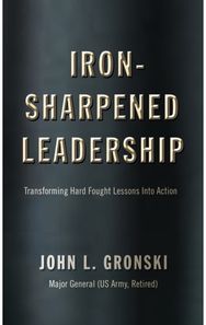 Iron-Sharpened Leadership: Transforming Hard-Fought Lessons Into Action