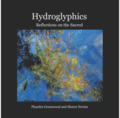 Hydroglyphics: Reflections on the Sacred