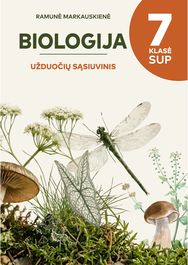 Biologija. 7 klasė. Užduočių sąsiuvinis. SUP