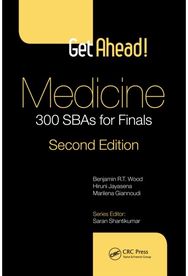Get ahead! Medicine: 300 SBAs for Finals
