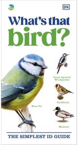 RSPB Whats that Bird?: The Simplest ID Guide