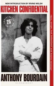 Kitchen Confidential: 25th Anniversary Edition
