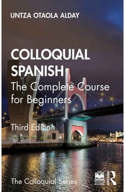 Colloquial Spanish: The Complete Course for Beginners