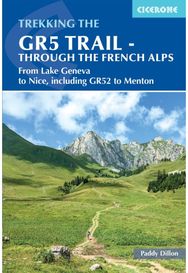 GR5 Trail - Through the French Alps: From Lake Geneva to Nice, including GR52 to Menton