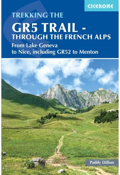 GR5 Trail - Through the French Alps: From Lake Geneva to Nice, including GR52 to Menton