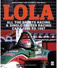 Lola - All the Sports Racing Cars 1978-1997: New Paperback Edition