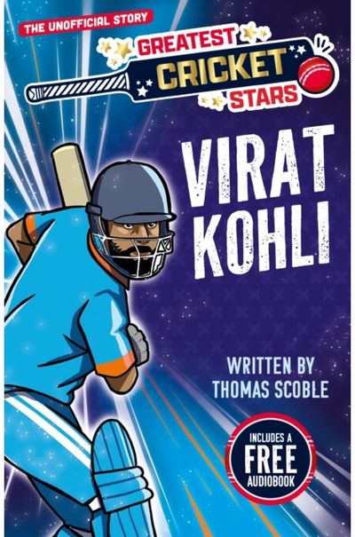 Greatest Cricket Stars: Virat Kohli