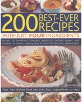200 Best-ever Recipes With Just Four Ingredients