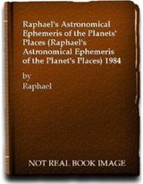 Raphaels Astronomical Ephemeris of the Planets Places
