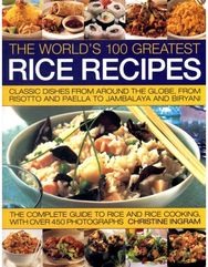 Worlds 100 Greatest Rice Recipes