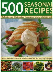 500 Seasonal Recipes