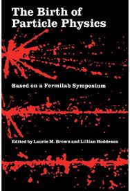 Birth of Particle Physics