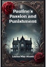 Paulines Passion and Punishment