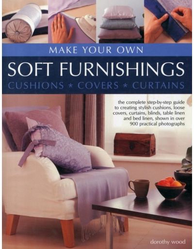 Make Your Own Soft Furnishings