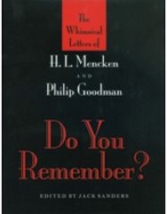 Do You Remember? – The Whimsical Letters of H L Mencken and Phillip Goodman