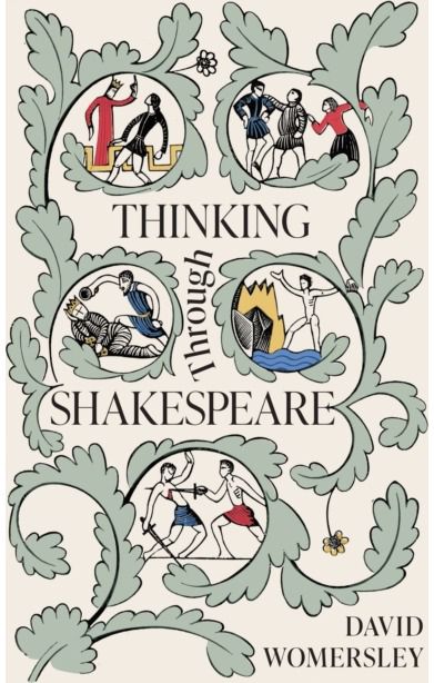Thinking Through Shakespeare