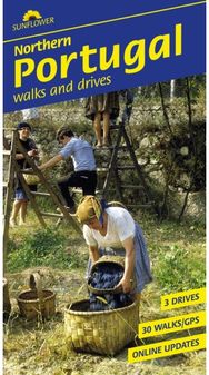 Northern Portugal Sunflower Walking Guide: 30 long and short walks and 3 car tours