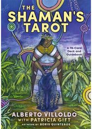Shamans Tarot: A 78-Card Deck and Guidebook