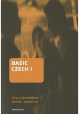 Basic Czech I: Third Revised and Updated Edition