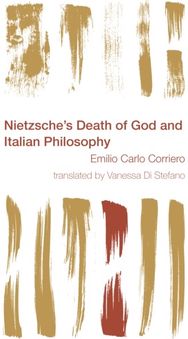 Nietzsches Death of God and Italian Philosophy