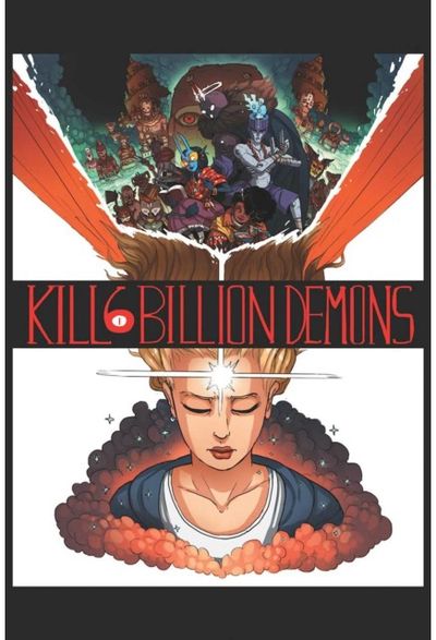 Kill 6 Billion Demons Book 1
