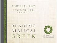 Reading Biblical Greek: A Grammar for Students