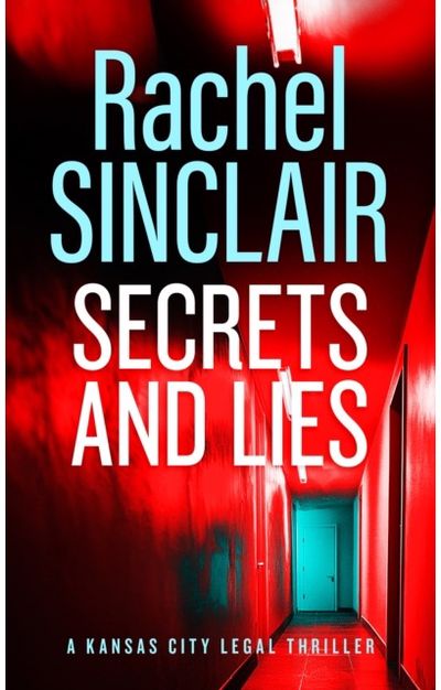 Secrets and Lies: A Damien Harrington Legal Thriller 5