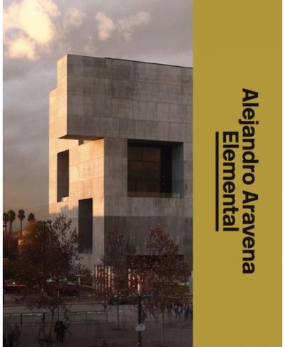 ELEMENTAL: Alejandro Aravena