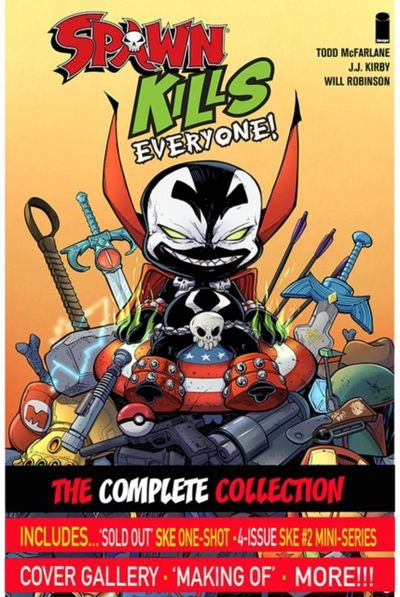 Spawn Kills Everyone: The Complete Collection Volume 1