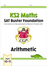 KS2 Maths SAT Buster Foundation: Arithmetic (for the 2026 tests)