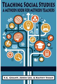 Teaching Social Studies: A Methods Book for Methods Teachers