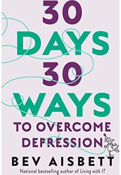30 Days 30 Ways To Overcome Depression