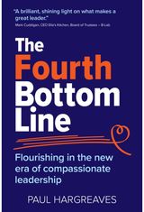 Fourth Bottom Line: Flourishing in the era of compassionate leadership