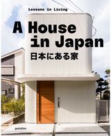 House in Japan: Lessons in Living