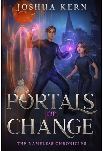 Portals of Change: A LitRPG / Gamelit Portal Fantasy Novel