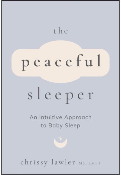 Peaceful Sleeper: An Intuitive Approach to Baby Sleep