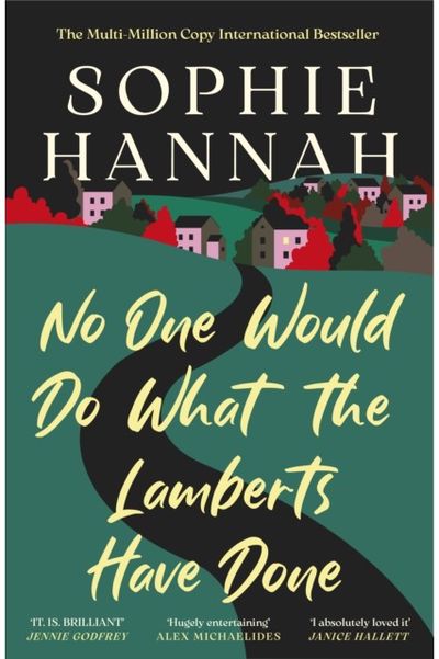 No One Would Do What The Lamberts Have Done: 'The twist is perfection. I think it's just about the cleverest thing I've ever read' Gillian McAllister