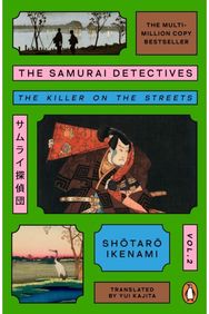 Samurai Detectives: Volume 2: The Killer on the Streets