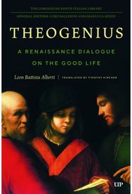 Theogenius: A Renaissance Dialogue on the Good Life
