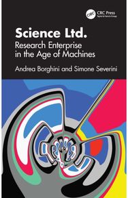 Science Ltd.: Research Enterprise in the Age of Machines