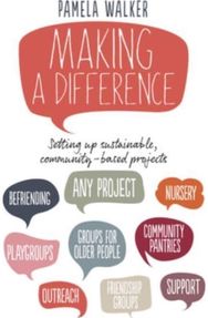 Making a Difference: Setting up sustainable, community-based projects