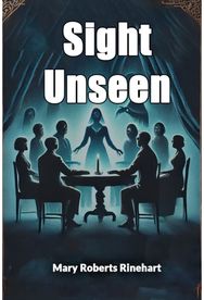 Sight Unseen (Edition2024)