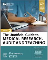 Unofficial Guide to Medical Research, Audit and Teaching