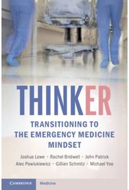 ThinkER: Transitioning to the Emergency Medicine Mindset