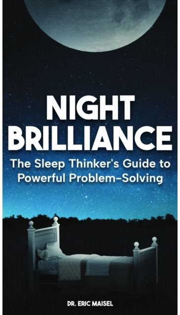 Night Brilliance: The Sleep Thinker's Guide to Powerful Problem-Solving