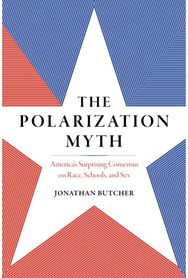Polarization Myth: Public Opinion on Sex, Race, and Schools