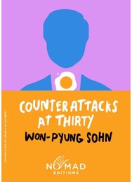 Counterattacks at Thirty (Nomad Edition): A Novel