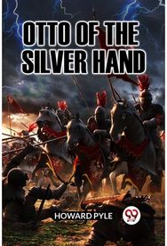 OTTO OF THE SILVER HAND (Edition2023)