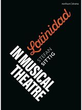 Latinidad in Musical Theatre