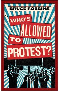 Whos Allowed to Protest?